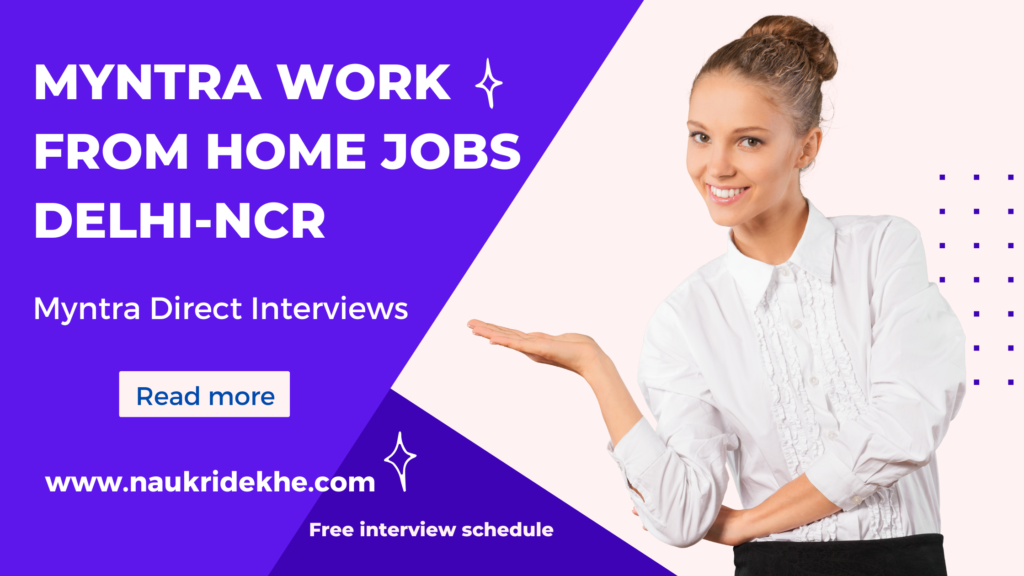 Myntra Work From Home Jobs Delhi-NCR