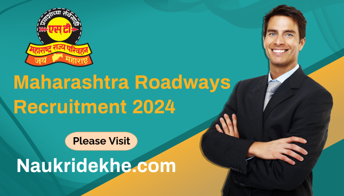 Maharashtra Roadways Vacancy 2024
