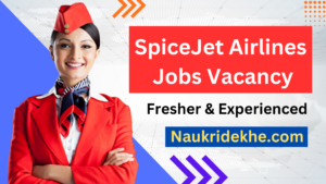 SpiceJet Airlines Jobs Vacancy