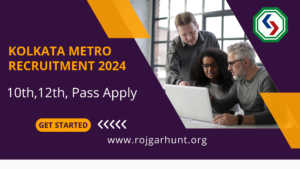 Kolkata Metro Recruitment 2025