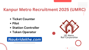 Kanpur Metro Recruitment 2025