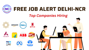 Free Job Alert Delhi-NCR