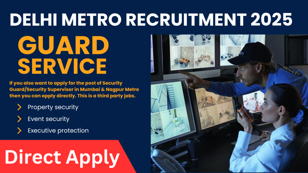 Metro Security Guard Jobs Delhi
