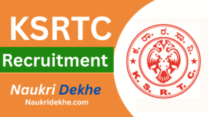 KSRTC Recruitment 2025