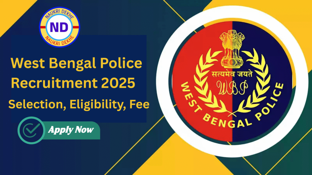 West Bengal Police Recruitment 2025