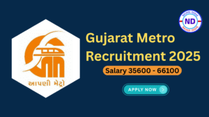 Gujarat Metro Recruitment 2025