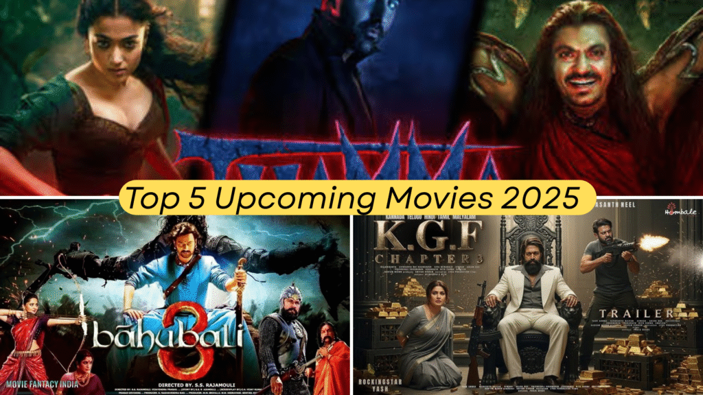 Upcoming 5 Movies 2025