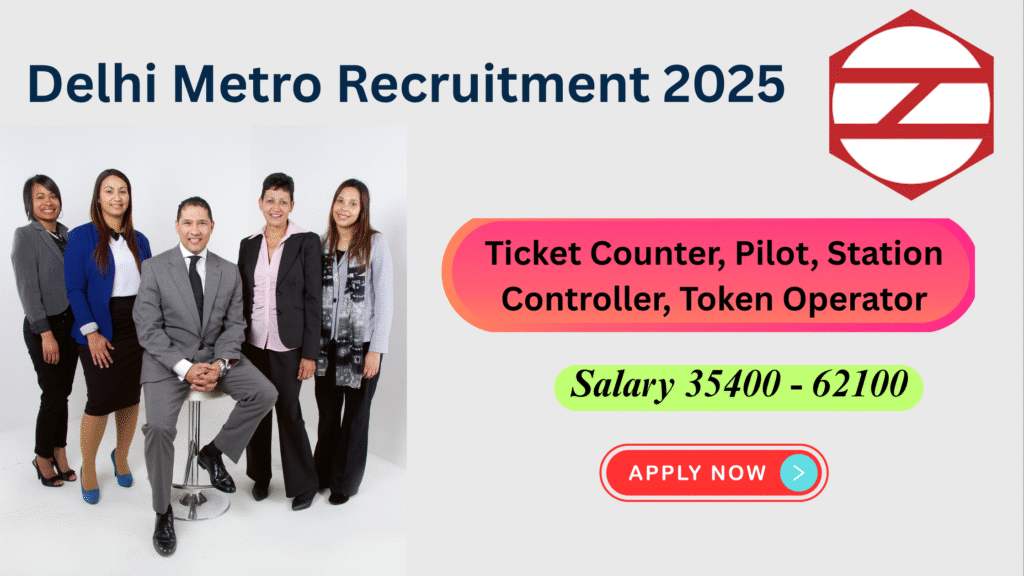 Delhi Metro Recruitment 2025